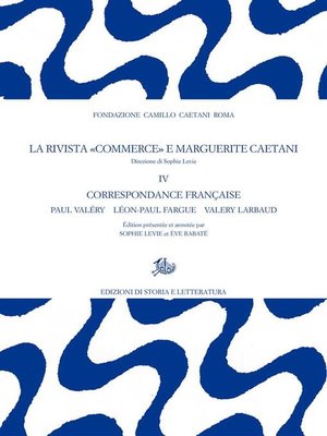 cover image of La rivista «Commerce» e Marguerite Caetani. IV